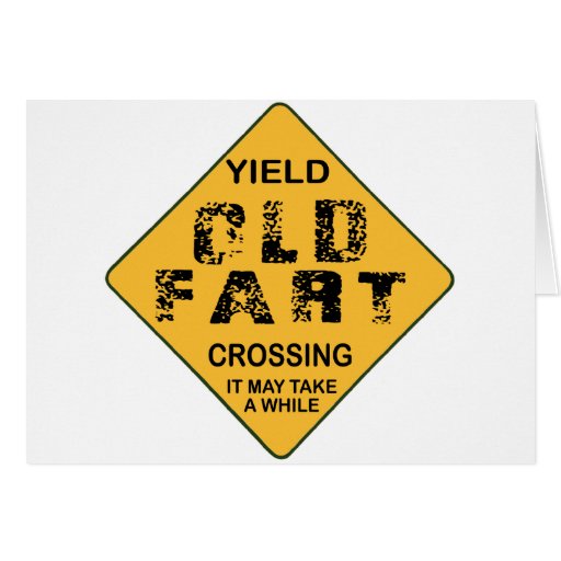 Old Fart Crossing Card