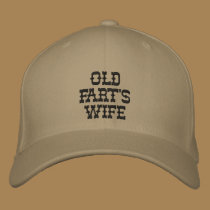 Old Fart's Wife embroidered hats