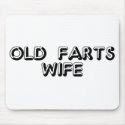 Old Fart's Wife Mouse Pad mousepads