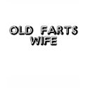 Old Farts Wife Tee t-shirts