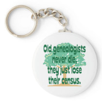Old Genealogists Never Die Keychain