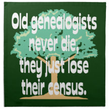 Old Genealogists Never Die Printed Napkins
