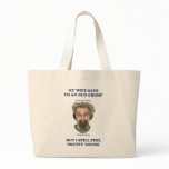 Old Grump Wife Says Tote Bag