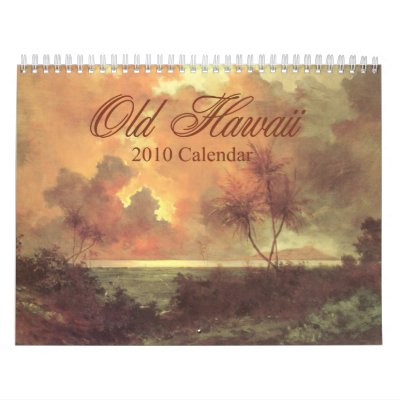 Old Hawaii 2010 Calendar by SolPacifico