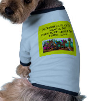 old horse players never die pet clothing