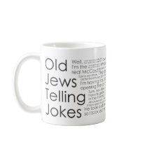 Old Jews Telling Jokes: The Joke Mug! mugs