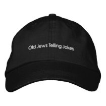 Old Jews Telling Jokes: The Other Hat! embroidered hats