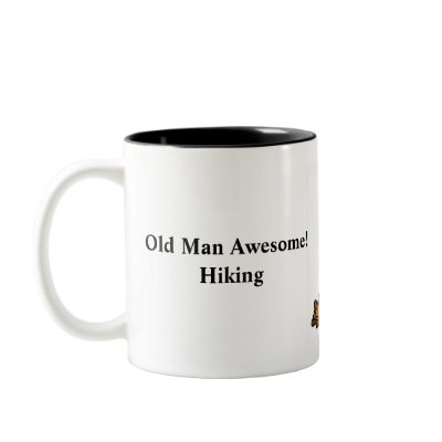 Old Man Awesome! Hiking Coffee Mugs by OldManAwesome