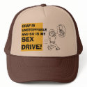 OLD MAN - SEX DRIVE HAT! by Robfather OLD MAN - SEX DRIVE HAT!