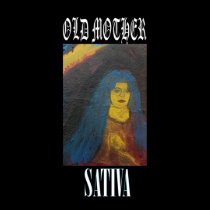 OLD MOTHER SATIVA posters