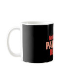 Old Neurological Pathways Die Hard mugs
