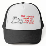 Old organists never die hat