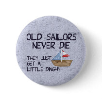 Old Sailors Pinback Button