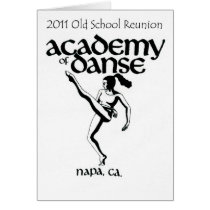 Old School Academy of Dance Reunion 2011 Greeting Cards