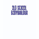 Old School Bodybuilder T-Shirt shirt