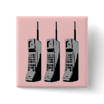 Old School Cell Phones Pinback Buttons