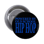 OLD SCHOOL HIP HOP buttons