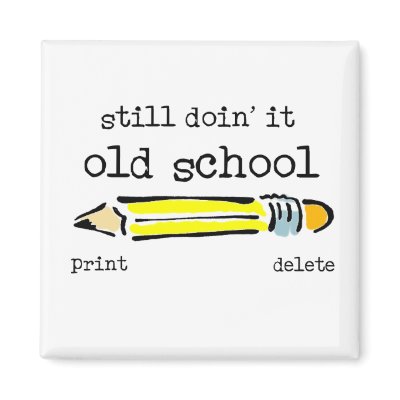 Old School Pencil Funny Magnet Humor