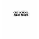 Old School Punk Rules T-Shirt