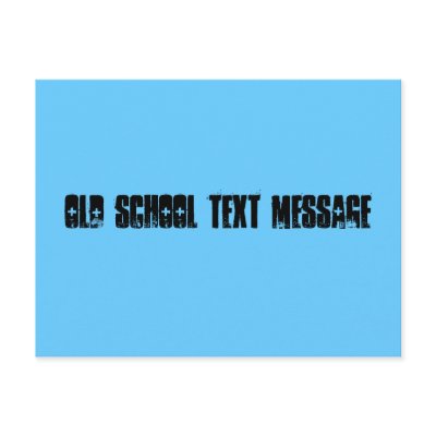 Old school text message post card