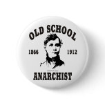 Old School -- Voltairine de Cleyre Pinback Button