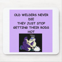 old welders never die mouse pad