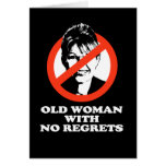 Old woman with no regrets card