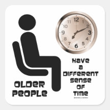 Older People Have A Different Sense Of Time Clock Sticker