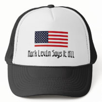 oldglory, Mark Levin Says It All Trucker Hats