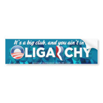 Oligarchy 2012 Bumper Sticker bumper stickers