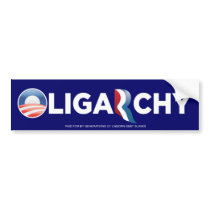 Oligarchy 2012 Bumper Sticker bumper stickers