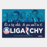 Oligarchy 2012 Yard Signs