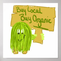 Olive Greeen Buy local Buy Organic Print