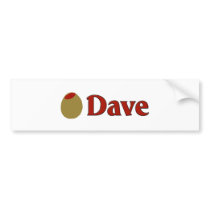 Olive (I Love) Dave Bumper Sticker