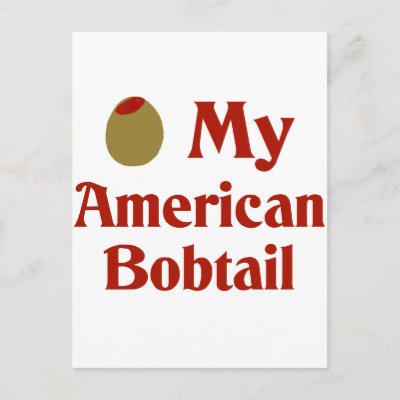 Olive (I Love) My American Bobtail Cat Postcards by OliveShop
