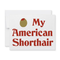 Olive (I Love) My American Shorthair invitations by OliveShop Olive (I Love) My American Shorthair invitations