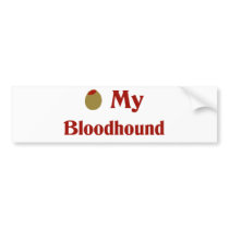 Olive (I Love) My Bloodhound bumper stickers by OliveShop Olive (I Love) My Bloodhound bumper stickers