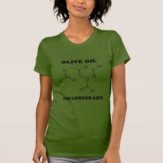 Olive Oil For Longer Life (Molecule) Tees