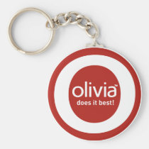 "Olivia does it best" keychains