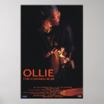 Ollie the Chosen Bum Posters