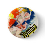 Olympia, Jules Chéret Pinback Buttons
