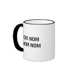 OM NOM NOM NOM mugs