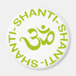 Om Shanti Shanti Shanti Gift Magnet