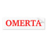OMERTA BUMPER STICKER