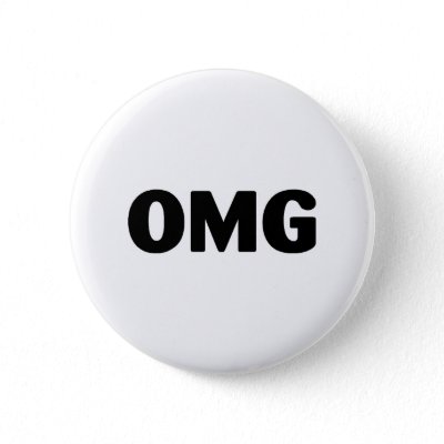 OMG PINBACK BUTTONS