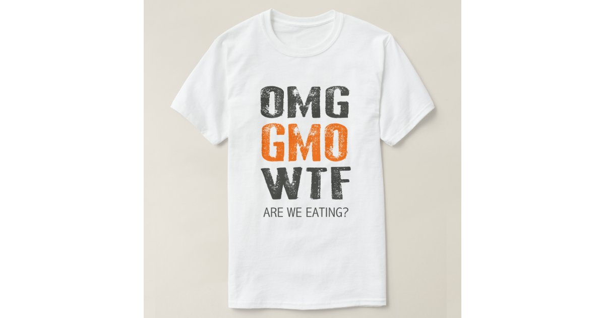 gmo t shirt