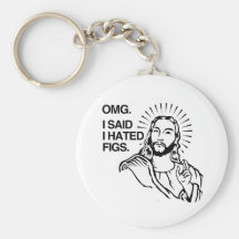 OMG, I SAID I HATED FIGS KEY CHAINS