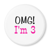 OMG I'm 3 (pink) Magnet