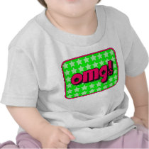 OMG! Infant T-shirt t-shirts
