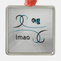 OMG! lmao Ornaments